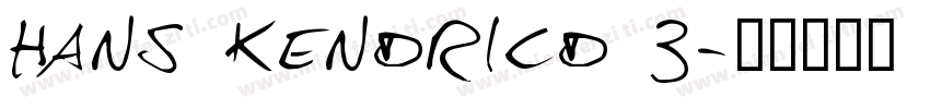 Hans Kendricd 3字体转换